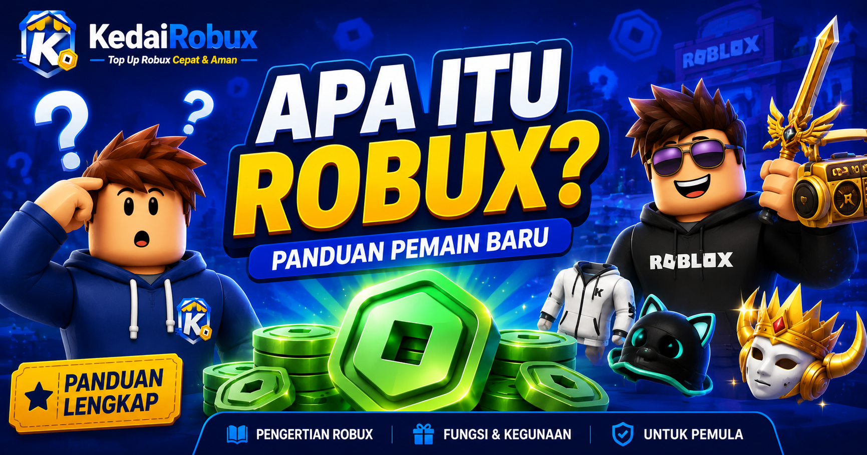 Apa Itu Robux? Panduan Lengkap untuk Pemain Roblox Baru | KedaiRobux